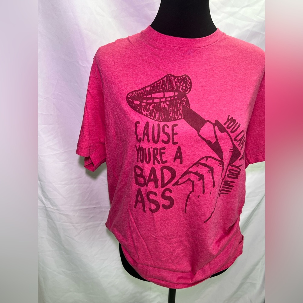 "You Can & You Will Cause You're a Badass" - Unisex XL t-shirt